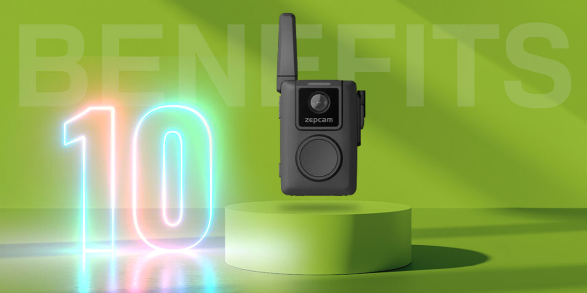 10 Benefits of Body Worn Cameras